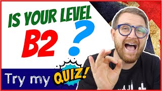 🇬🇧🔥Hai un LIVELLO B2 in Inglese Vediamo Fai il mio QUIZ 💪 [upl. by Yelehsa359]