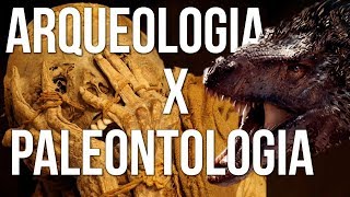 Arqueologia X Paleontologia [upl. by Anihsak]