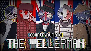 ៶៶࣪ 🌎⃟ ⃟ ‧𝅃COUNTRYHUMANS·ׄ↺〬 𓄦·  THE WELLERMAN  USA Canada UK france Australia [upl. by Yrekcaz]