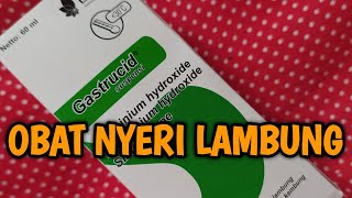 Obat nyeri lambung Gastrucid atasi mual kembung dan begah [upl. by Jacinto764]