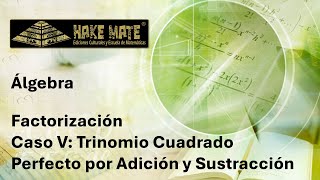 67 Curso de álgebra Ejemplo de factorización trinomio cuadrado perfecto por adición y sustracción [upl. by Zertnom]