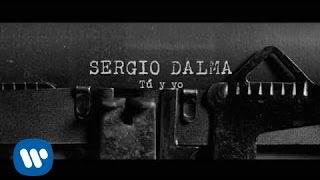 Sergio Dalma  Tú y yo Lyric Video [upl. by Atsyrhc]