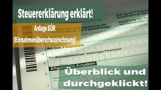 Steuererklärung 2017 Anlage EÜR Die Einnnahmenüberschussrechnung [upl. by Amery]