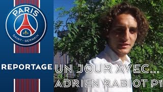 UN JOUR AVEC  ADRIEN RABIOT Part 1 English subtitles [upl. by Merrell]