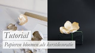 Tutorial  Papieren bloemen maken als kerst decoratie [upl. by Yssac]