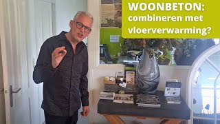 Woonbeton combineren met vloerverwarming [upl. by Oralia]