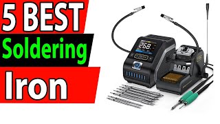 5 Best Soldering Iron Review 2024 [upl. by Aneloc]