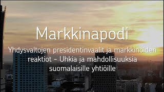 Yhdysvaltojen presidentinvaalit ja markkinoiden reaktiot  Markkinapodi 5 [upl. by Liborio199]