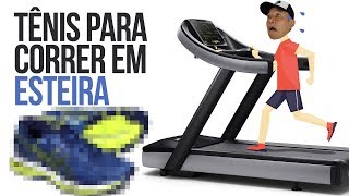 Qual é o melhor TÊNIS PARA CORRER EM ESTEIRA [upl. by Arimlede17]