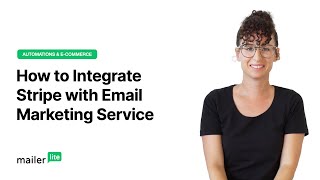 How to Integrate Stripe with Email Marketing Service  MailerLite tutorial [upl. by Ajile]