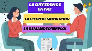 Comprendre la différence entre une lettre de motivation et une demande demploi [upl. by Duong]