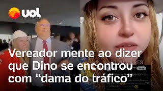 Vereador mente ao dizer que Dino se encontrou com dama do tráfico [upl. by Incrocci342]