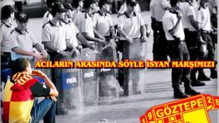 İsyan Marşı l GÖZTEPE l Göztepe Tv [upl. by Odlaw]