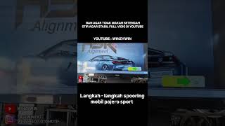 Spooring 3 d mobil pajero sport full vidio di chenel yt automobile spooringbalancing otomotif [upl. by Dot345]