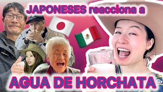 JAPONESES 🇯🇵 reaccionan a AGUA DE HORCHATA 🇲🇽 [upl. by Marlowe]