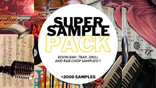 FREE FB  SUPER SAMPLE PACK 2000 Chop Samples Boom Bap Trap Drill and RampB Style [upl. by Narmi894]