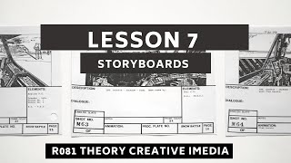 R081 Lesson 7  Storyboard [upl. by Oneladgam]