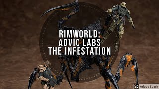 Rimworld ADVIC Labs  The Infestation [upl. by Carina]