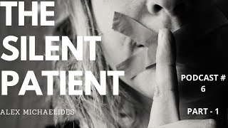 The Silent Patient  Audio Book  Part  1  Podcast 6  Audio Story Narration  Corner Kafe [upl. by Estis]