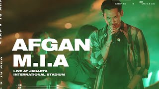 AFGAN  MIA  Special Performance  LIVE AT JAKARTA INTERNATIONAL STADIUM [upl. by Ariajaj]