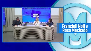 Live Mang Mídia  Francieli Noll e Rosa Machado [upl. by Jakob]