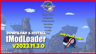 Download and Install tModLoader v20231130 for NonSteam Terraria 1449 V4 [upl. by Madea408]