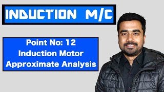 Point No 12  Induction Motor Approximate Analysis  Important for GATE Exam [upl. by Uok636]