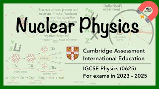 Cambridge IGCSE Physics 0625 Unit 5 Nuclear Physics Revision igcsephysics [upl. by Robinett]