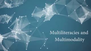 Multiliteracies and Multimodality [upl. by Mackenzie]