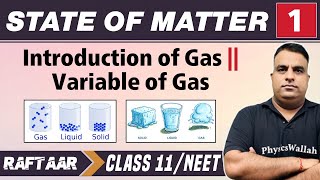 State of Matter 01  Introduction of Gas  Variable of Gas  Class 11NEET  RAFTAAR [upl. by Abba]