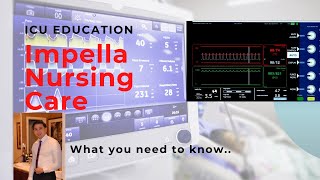 Impella Device What Nurses need to know [upl. by Fey349]