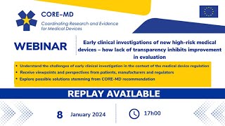 COREMD Webinar Early clinical investigations of new highrisk medical devices [upl. by Ahsetan772]