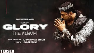 HONEY SINGH  GLORY ALBUM FIRST LOOK RELEASE  YO YO HONEY SINGH  GLORY EP HONEY SINGH NEW SONG [upl. by Orecic]