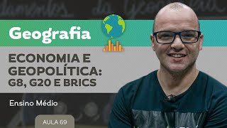 Economia e geopolítica G8 G20 e BRICS ​ Geografia  Ensino Médio [upl. by Ogg]