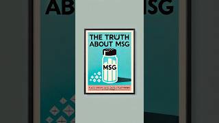 MSG The Flavor Enhancer with a Hidden Cost MSG FoodAdditives healthawareness [upl. by Ramuk511]