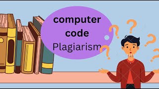 Computer Code Plagiarism  Plagiarism  Presentation [upl. by Stratton]