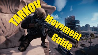 The Ultimate Beginner Movement Guide for Escape From Tarkov [upl. by Bartlett179]