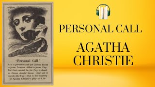 PERSONAL CALL  Classic Radio Drama  Agatha Christie [upl. by Lsil]