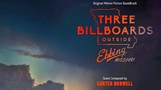 Three Billboards Outside Ebbing Missouri Soundtrack Tracklist [upl. by Zeuqirdor660]