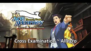 Cross Examination Allegro Extended  Phoenix Wright Ace Attorney Dual Destinies Soundtrack [upl. by Pavia]