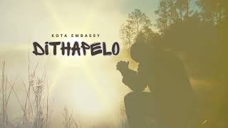 KOTA EMBASSY  DITHAPELO EP MIXED [upl. by Alta]