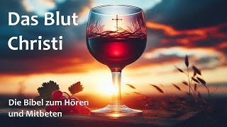 Das Blut Christi  Neutestamentliche Bibelstellen [upl. by Hadria]