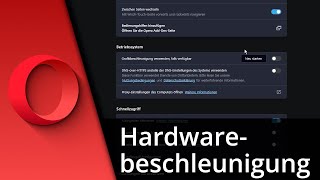 Opera Hardwarebeschleunigung deaktivieren ✅ Tutorial [upl. by Coumas721]