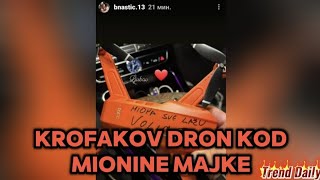 Oglasila se Mionina majka i pokazala Stanislavov dron koji je slao Mioni [upl. by Aneeroc]