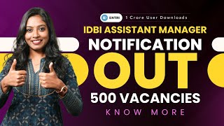 IDBI Assistant Manager 2024 Notification Out  500 Vacancies  Know More [upl. by Ayyn72]