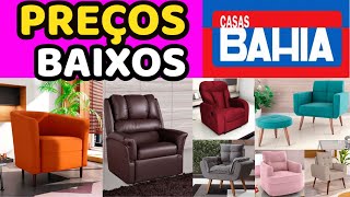 OFERTAS E PREÇOS DE POLTRONA DO PAPAI RETRÁTIL E RECLINÁVEL NA CASAS BAHIA  PROMOÇÃO DECORATIVA [upl. by Day]