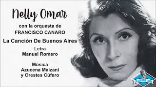 Nelly Omar con la orquesta de Francisco Canaro  La Canción De Buenos Aires [upl. by Barn84]