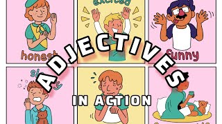 Adjectives in Actionquotkids song [upl. by Eggett597]