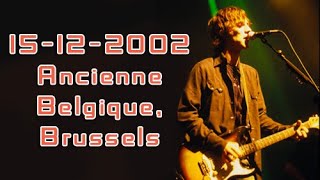 Richard Ashcroft  151202  Ancienne Belgique Brussels [upl. by Curhan]