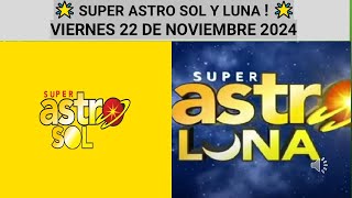 quot🔮 ¡RESULTADOS SUPER ASTRO SOL y SUPER ASTRO LUNA Hoy🌙 Viernes 22 de Noviembre 2024quot [upl. by Anailli]